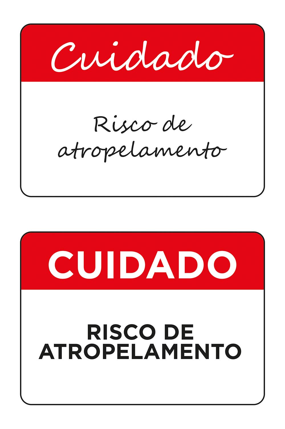 Placas de aviso com tipografias diferentes.